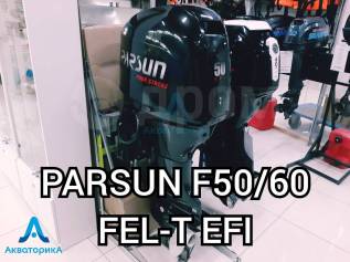   Parsun F50FEL-T-EFI . ! 