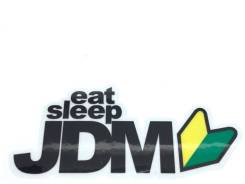   eat sleep JDM (11.5x6 ) 