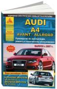  Audi A4, Avant, Allroad 2007-2015,   2012 , , .      .   